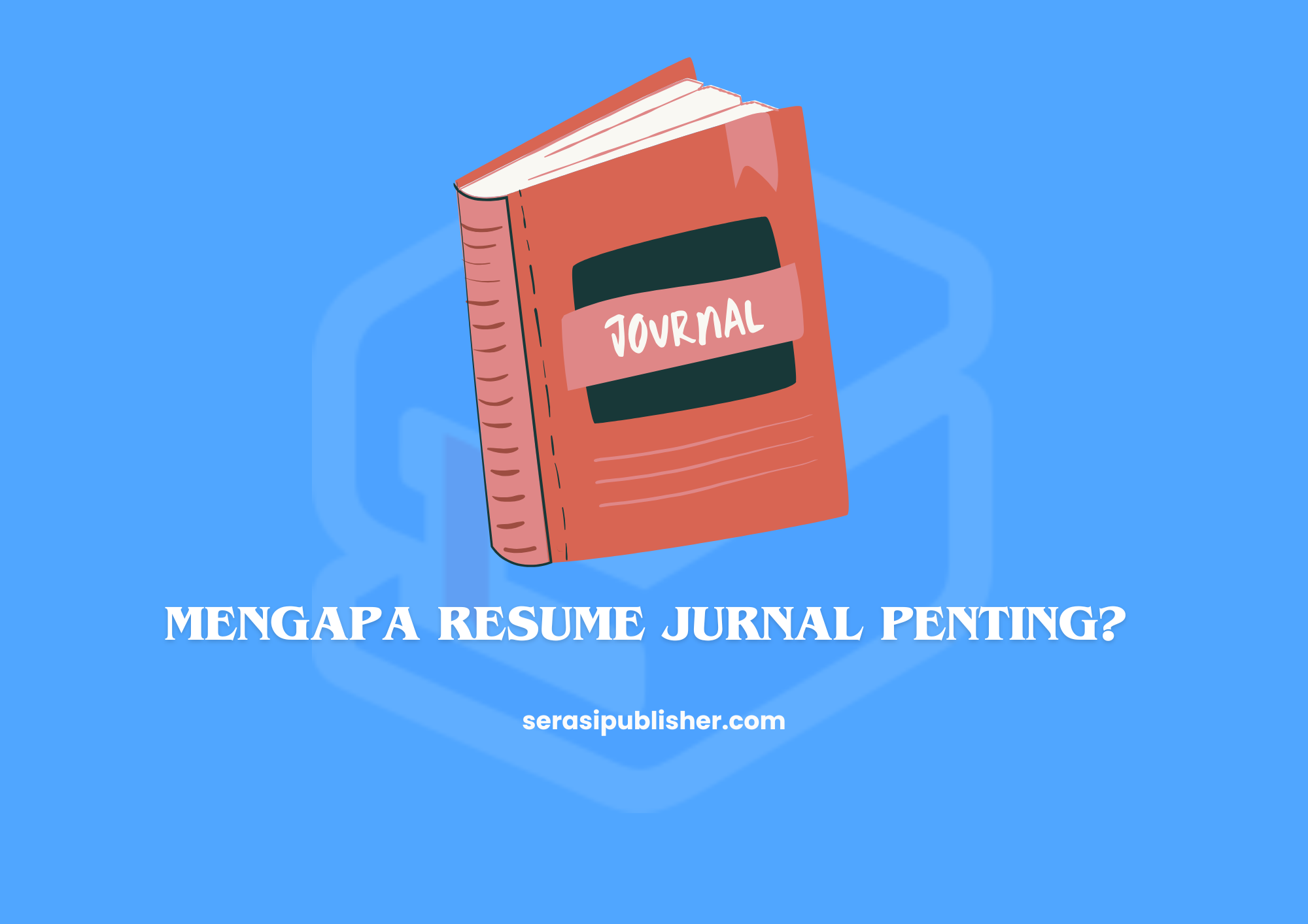 Mengapa Resume Jurnal Penting? Simak Manfaat dan Cara Melakukannya