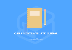 Cara Mentranslate Jurnal Secara Efektif