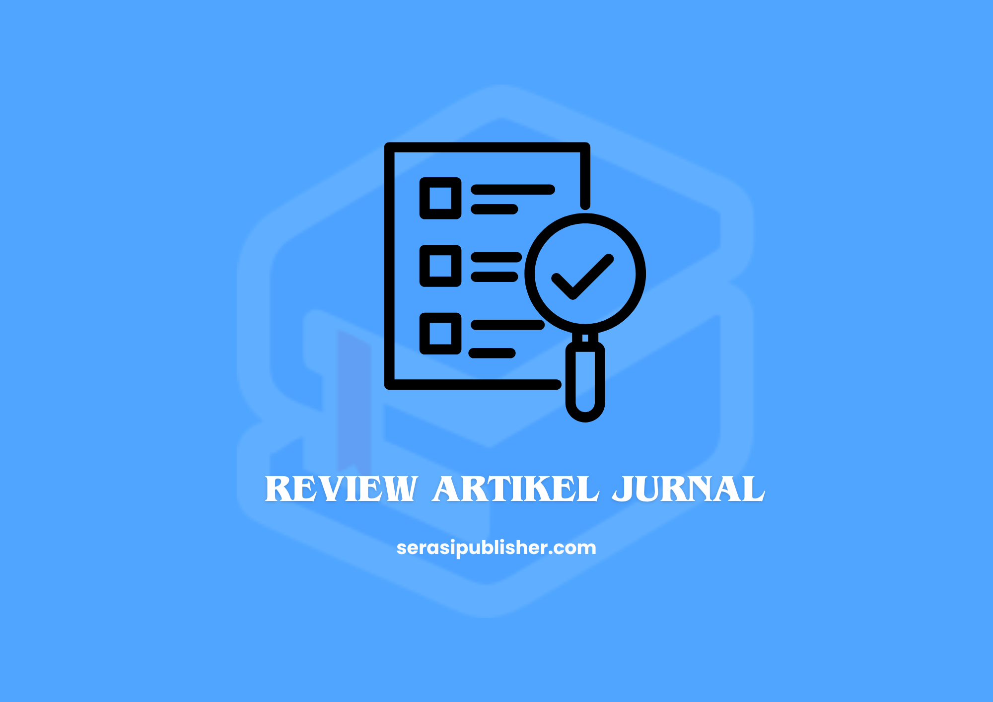 Cara Mudah Melakukan Review Artikel Jurnal dengan Efektif