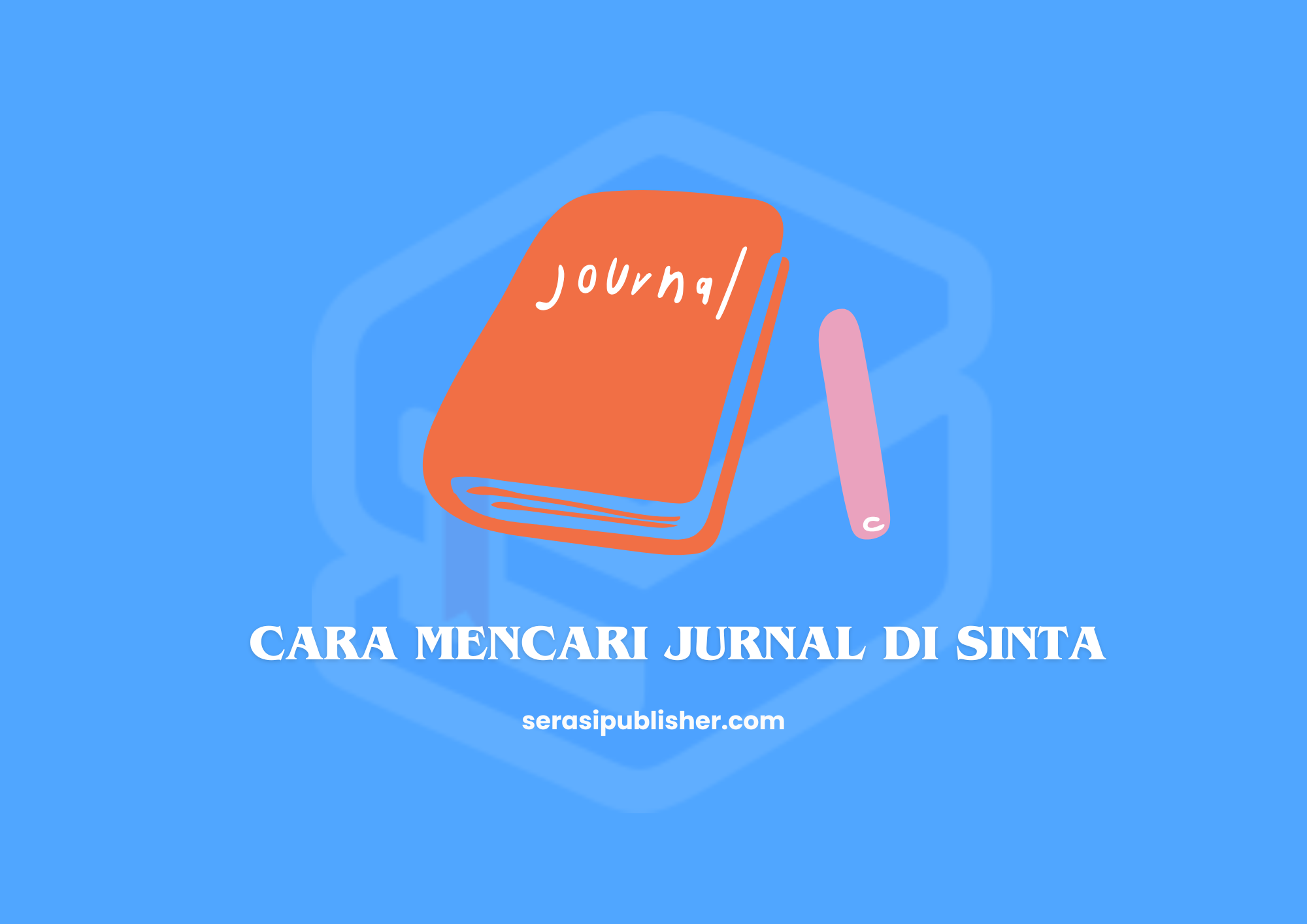 Cara Mencari Jurnal di Sinta dengan Mudah dan Cepat