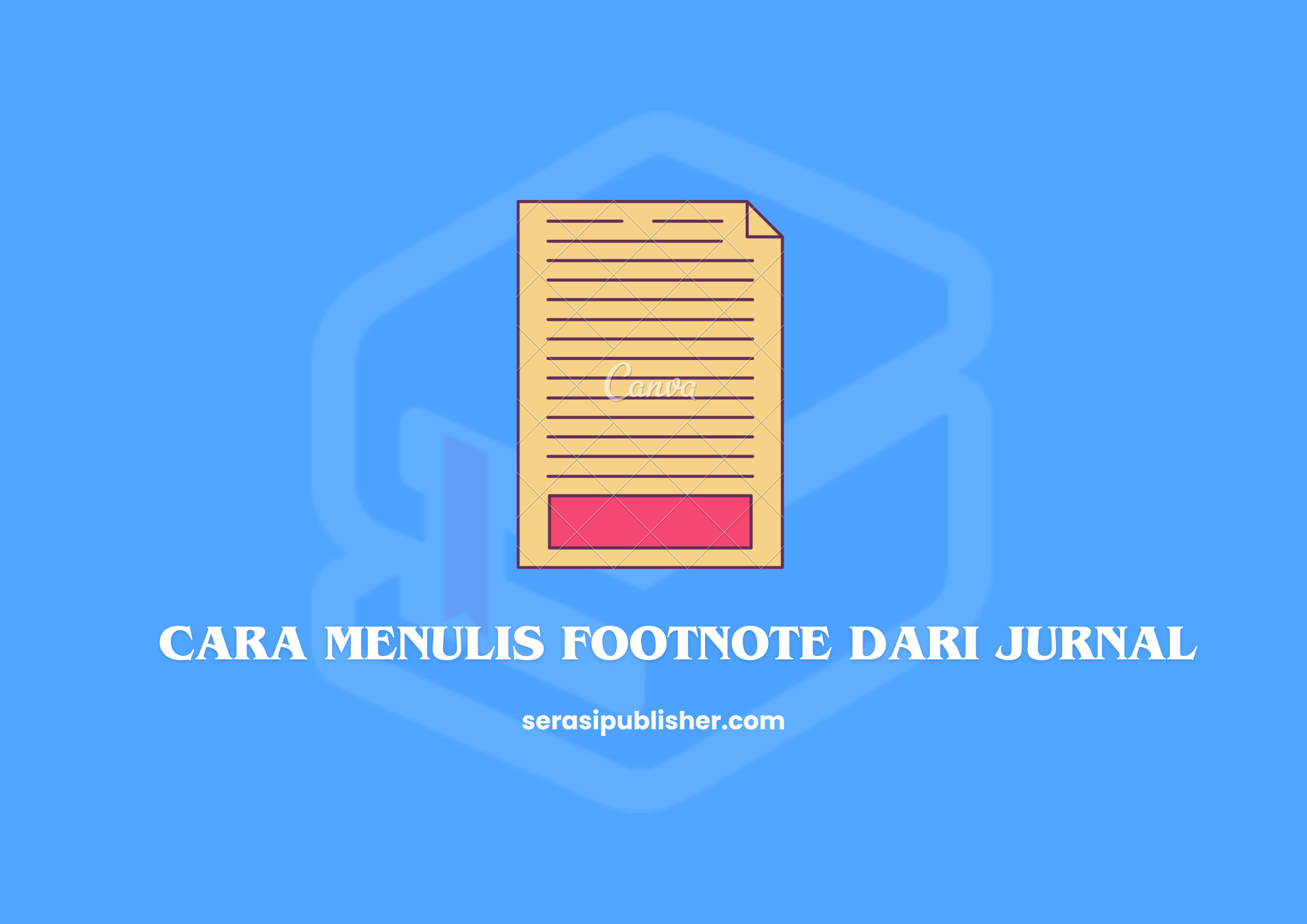 Cara Menulis Footnote dari Jurnal dengan Mudah