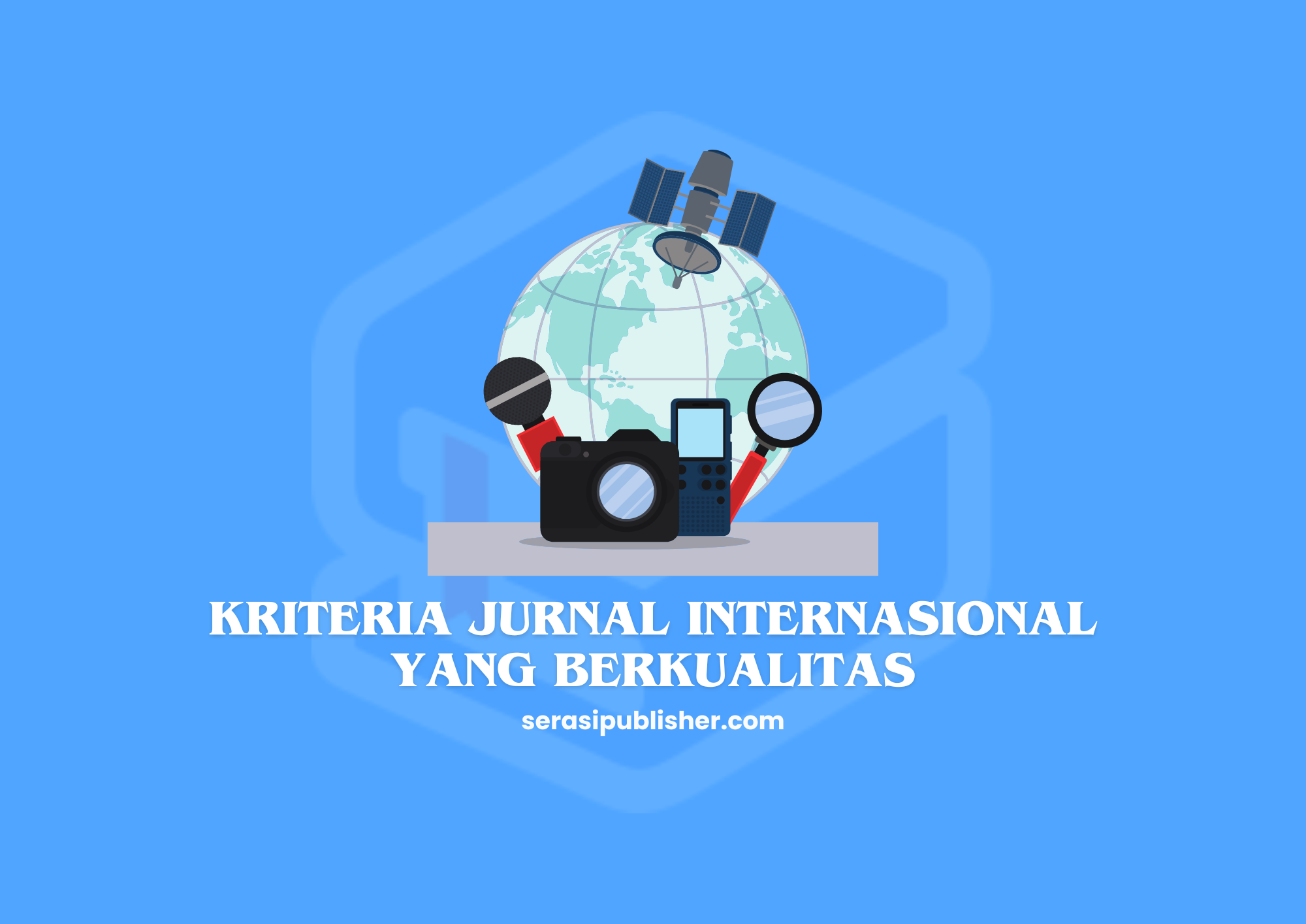 Kriteria Jurnal Internasional yang Berkualitas