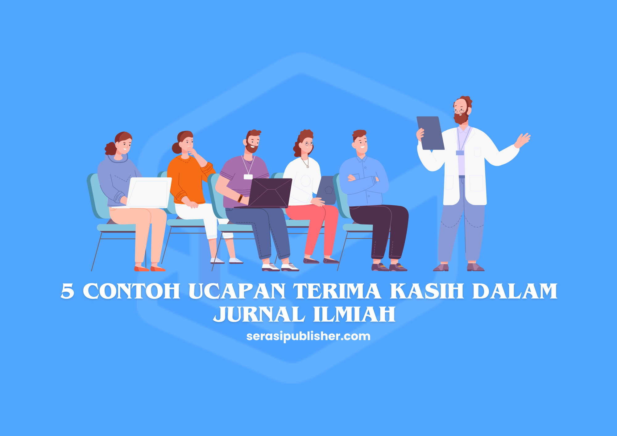 5 Contoh Ucapan Terima Kasih dalam Jurnal Ilmiah