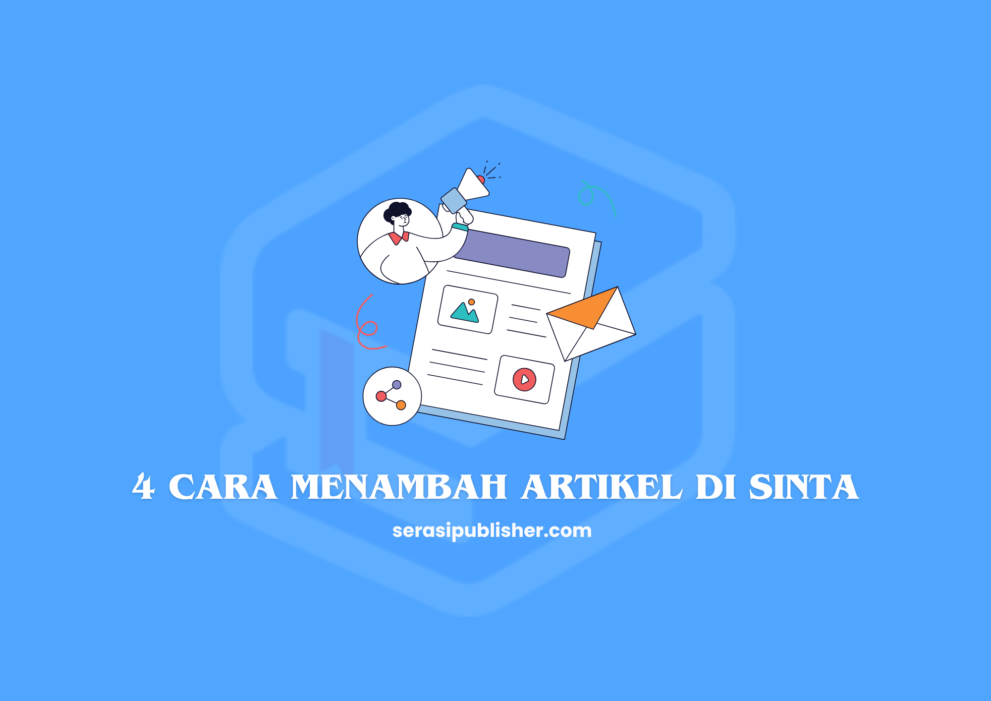 4 Cara Menambah Artikel di SINTA