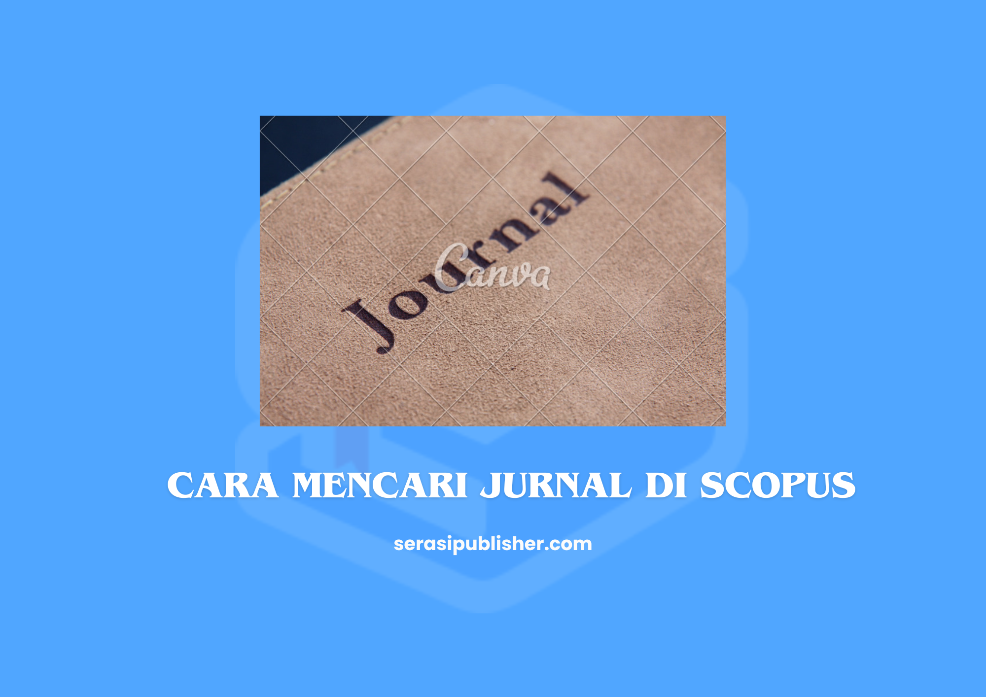 Cara Mudah Mencari Jurnal di Scopus, Simak Panduan Praktisnya