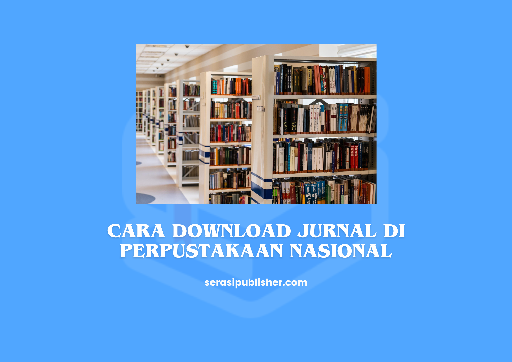 Cara Download Jurnal di Perpustakaan Nasional