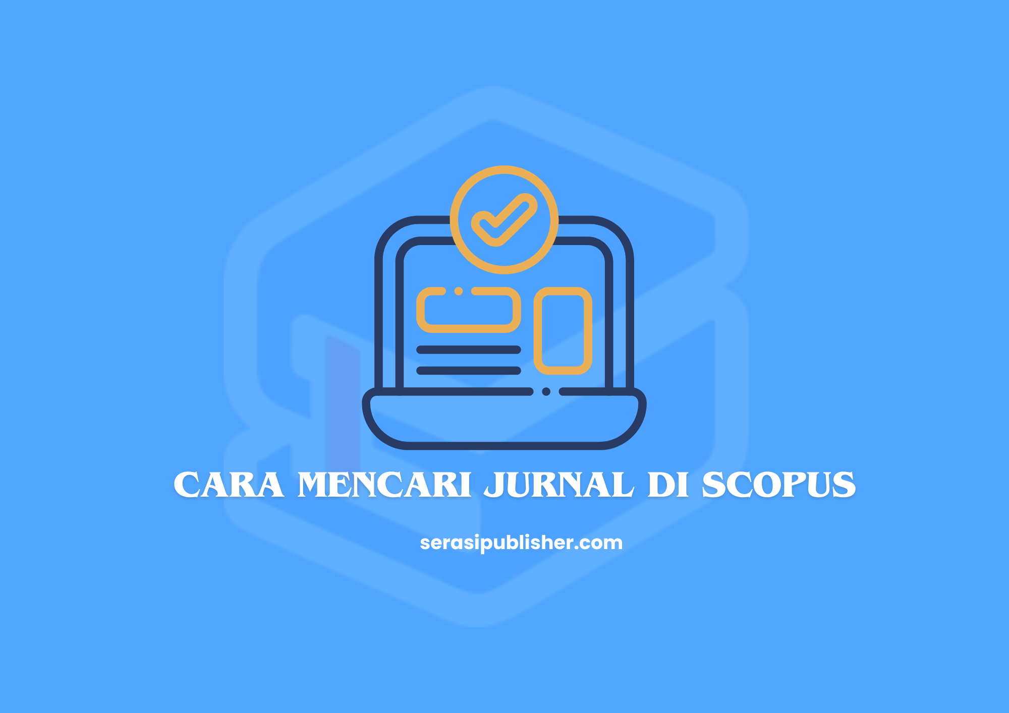 Cara Mencari Jurnal di Scopus (Lanjutan)