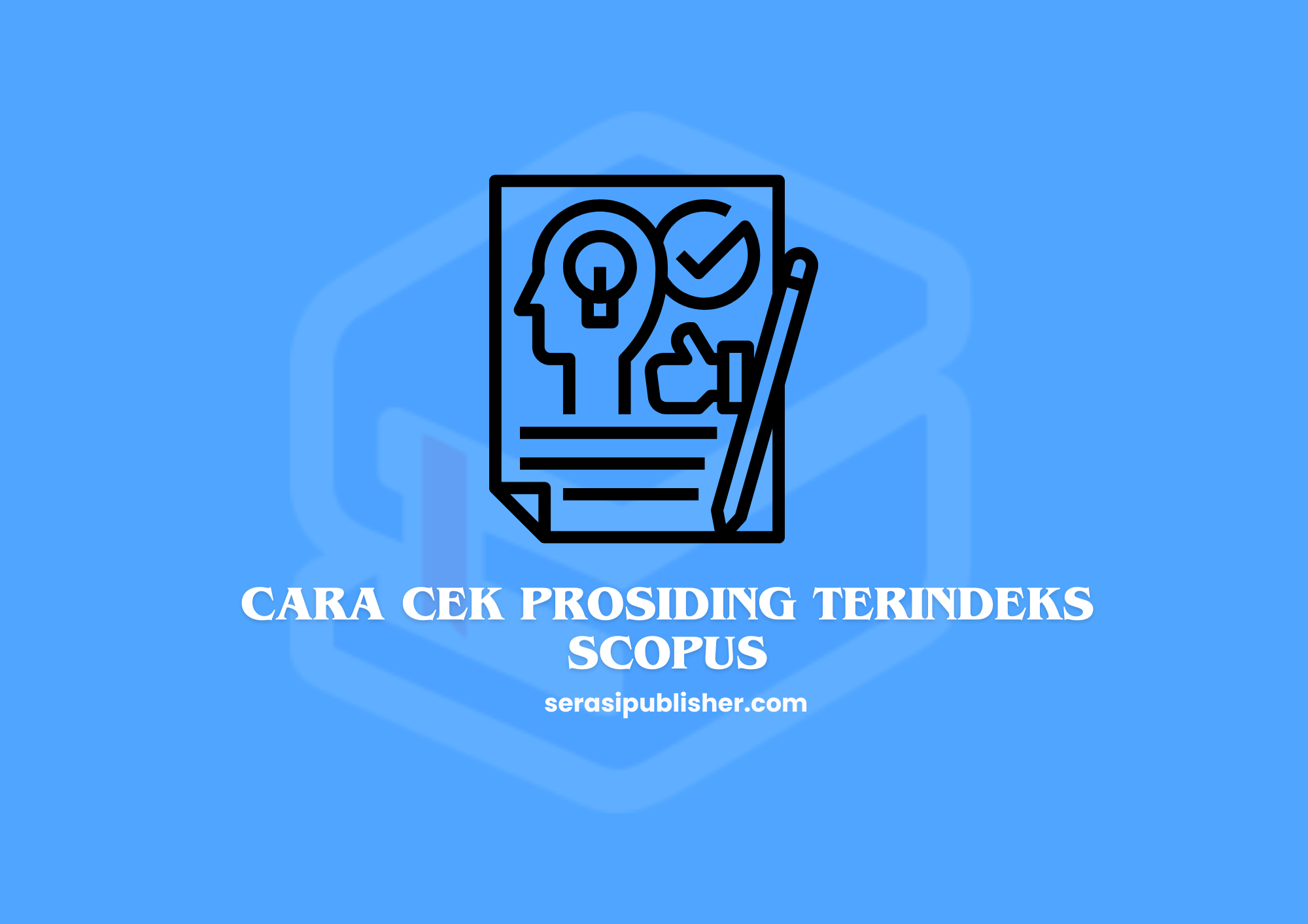 Cara Cek Prosiding Terindeks Scopus