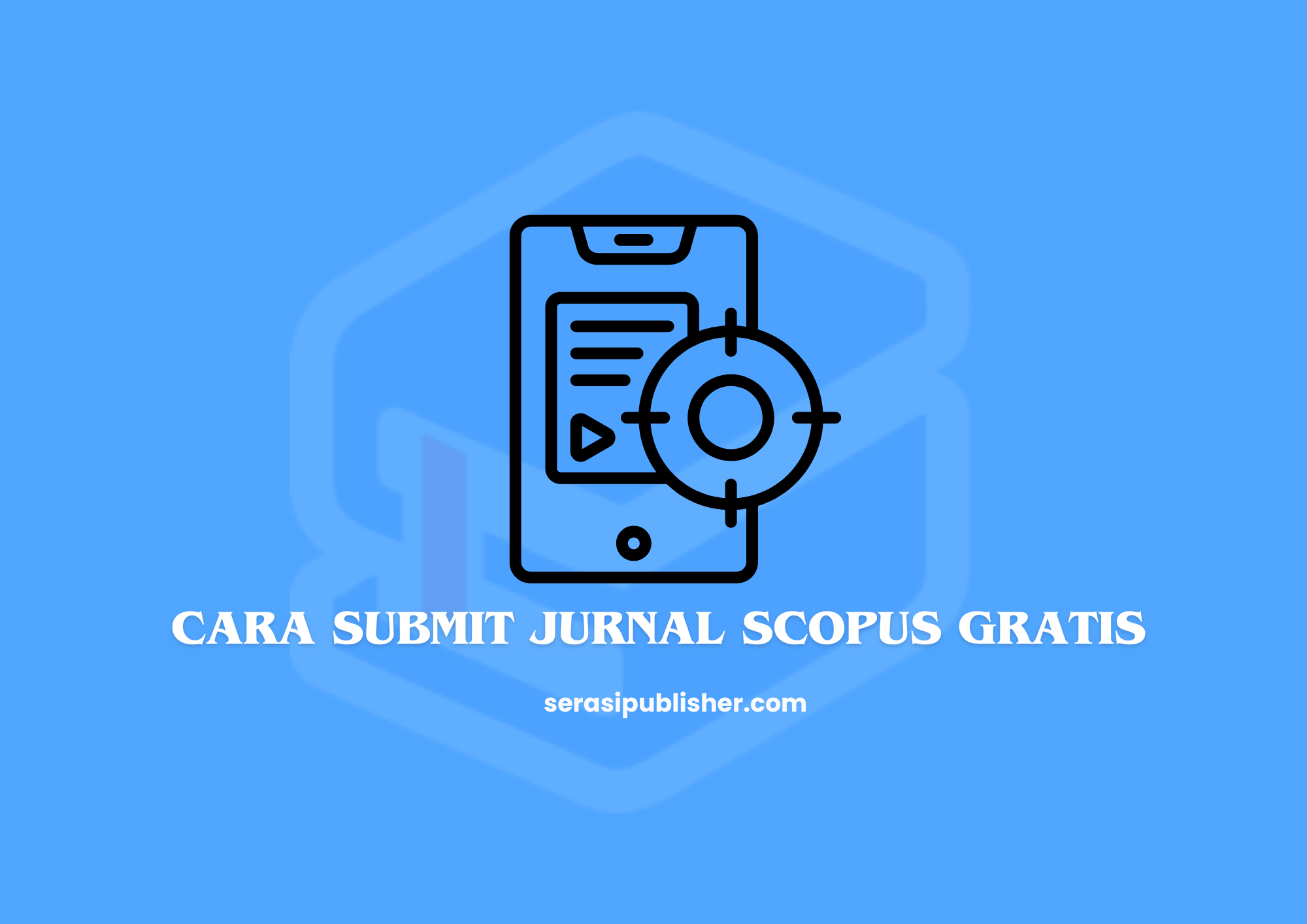 Cara Submit Jurnal Scopus Gratis