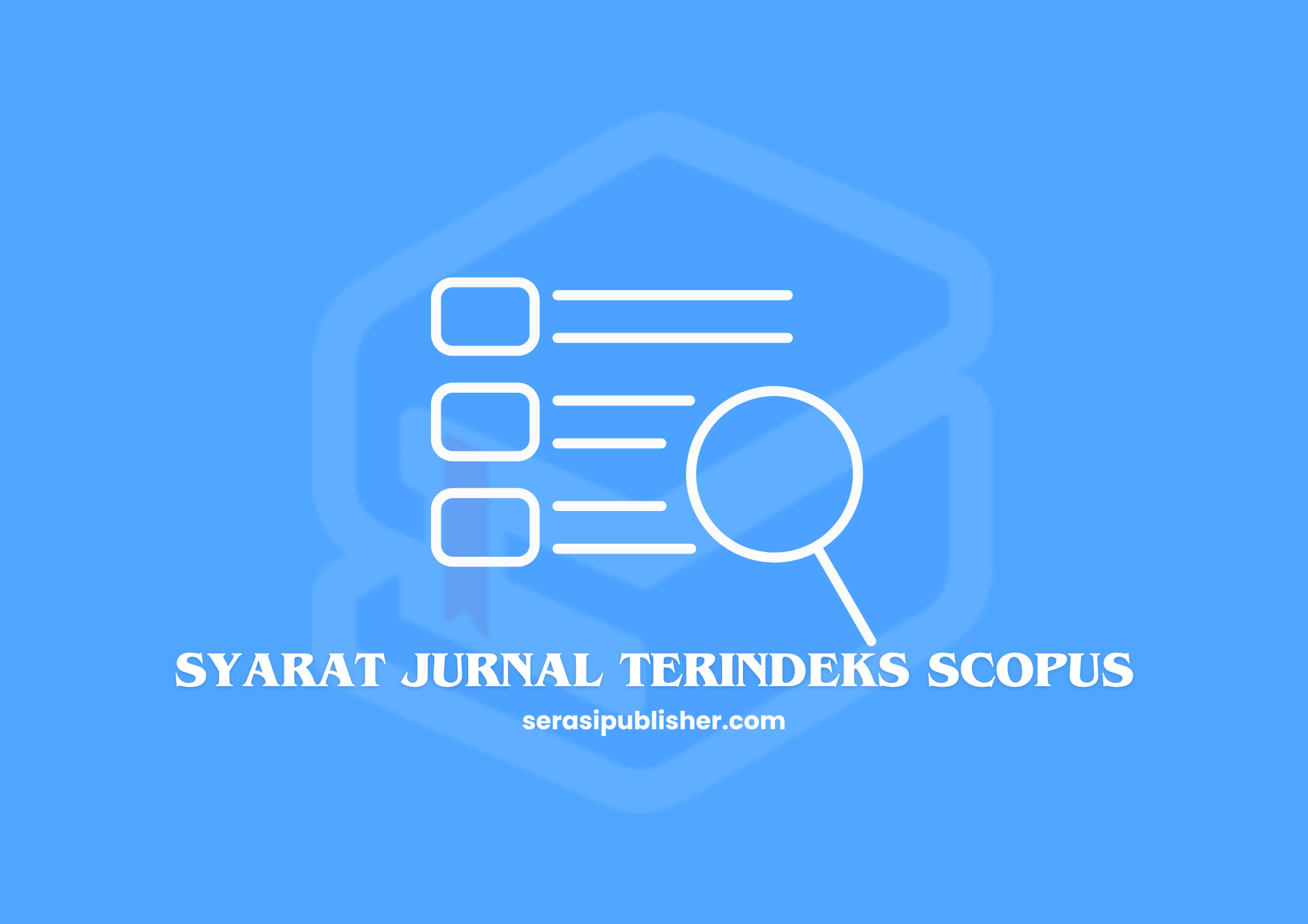 Syarat Jurnal Terindeks Scopus