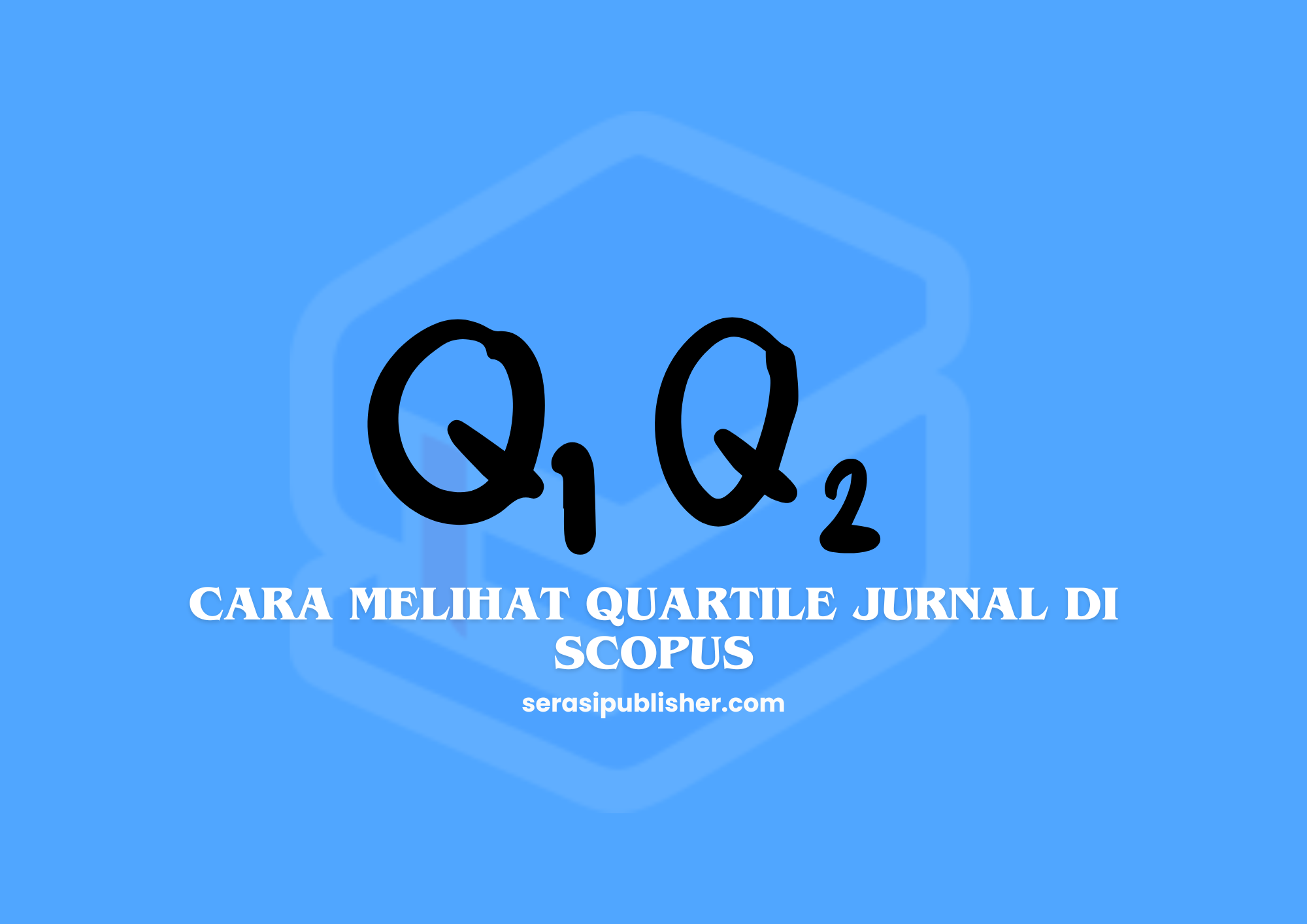 Cara Melihat Quartile Jurnal Di Scopus