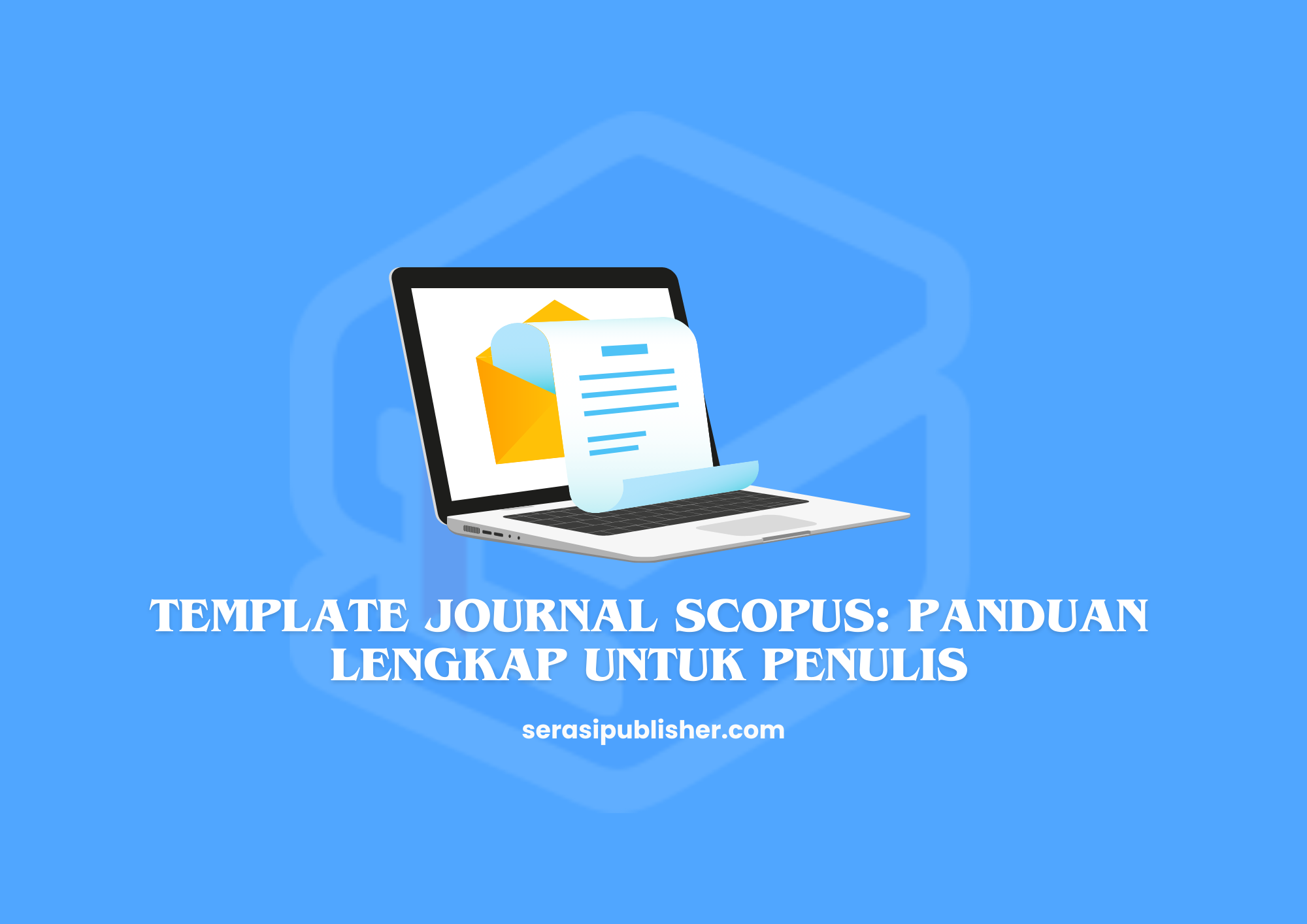 Template Journal Scopus Panduan Lengkap untuk Penulis