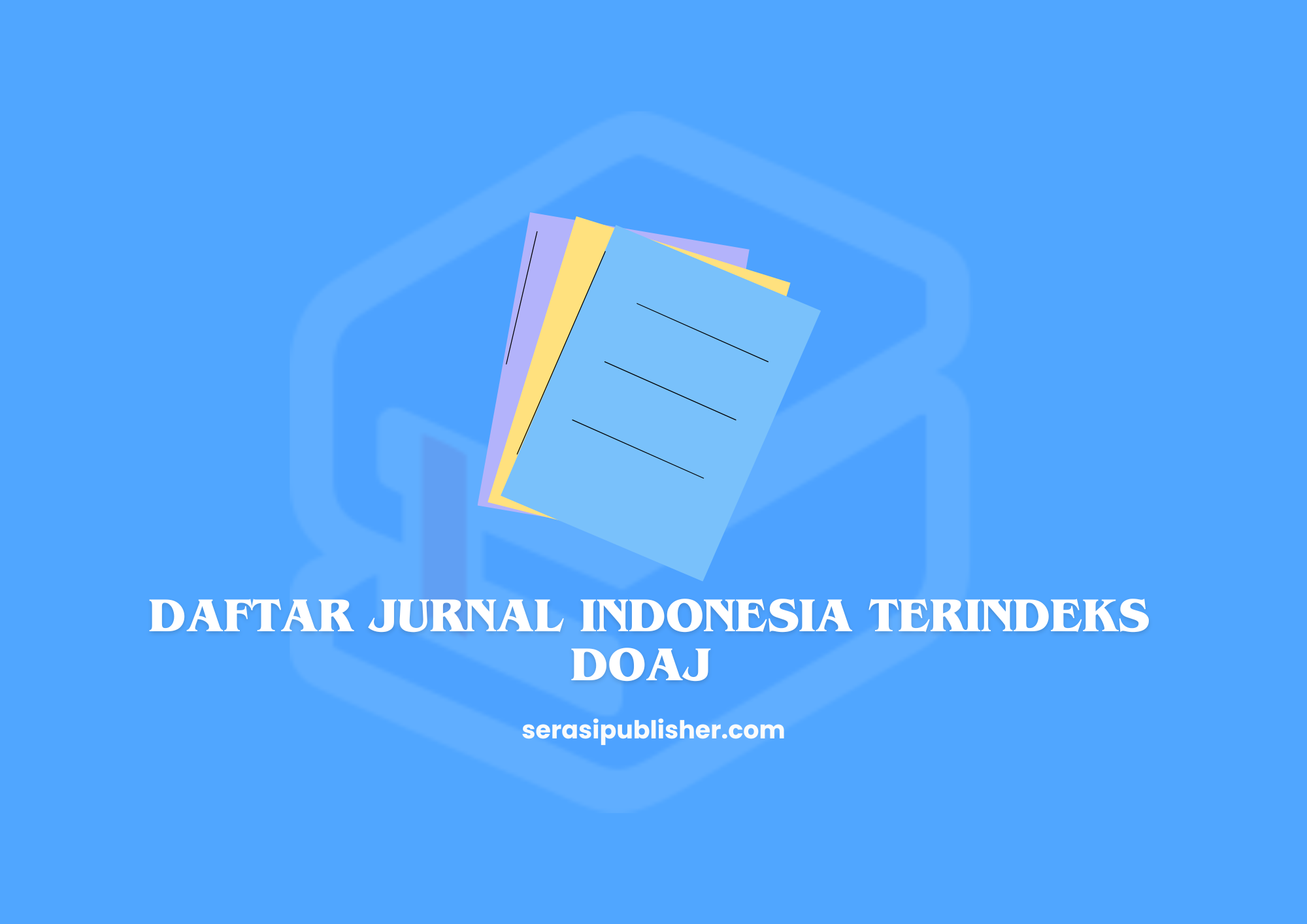 Daftar Jurnal Internasional Terindeks DOAJ Panduan Lengkap untuk Peneliti