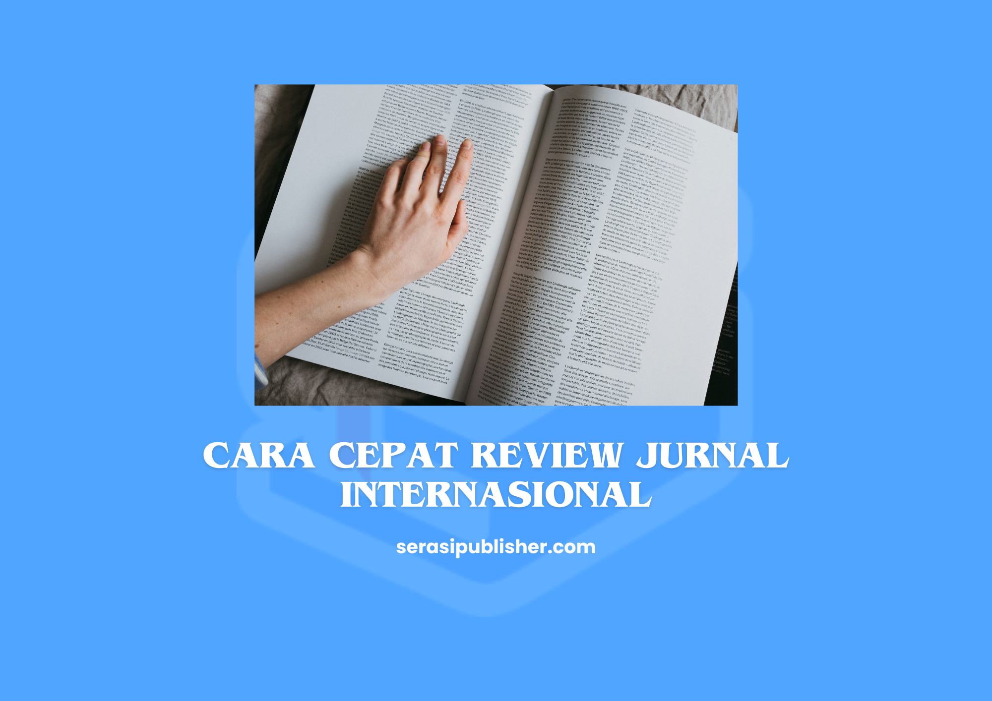 Cara Cepat Review Jurnal Internasional