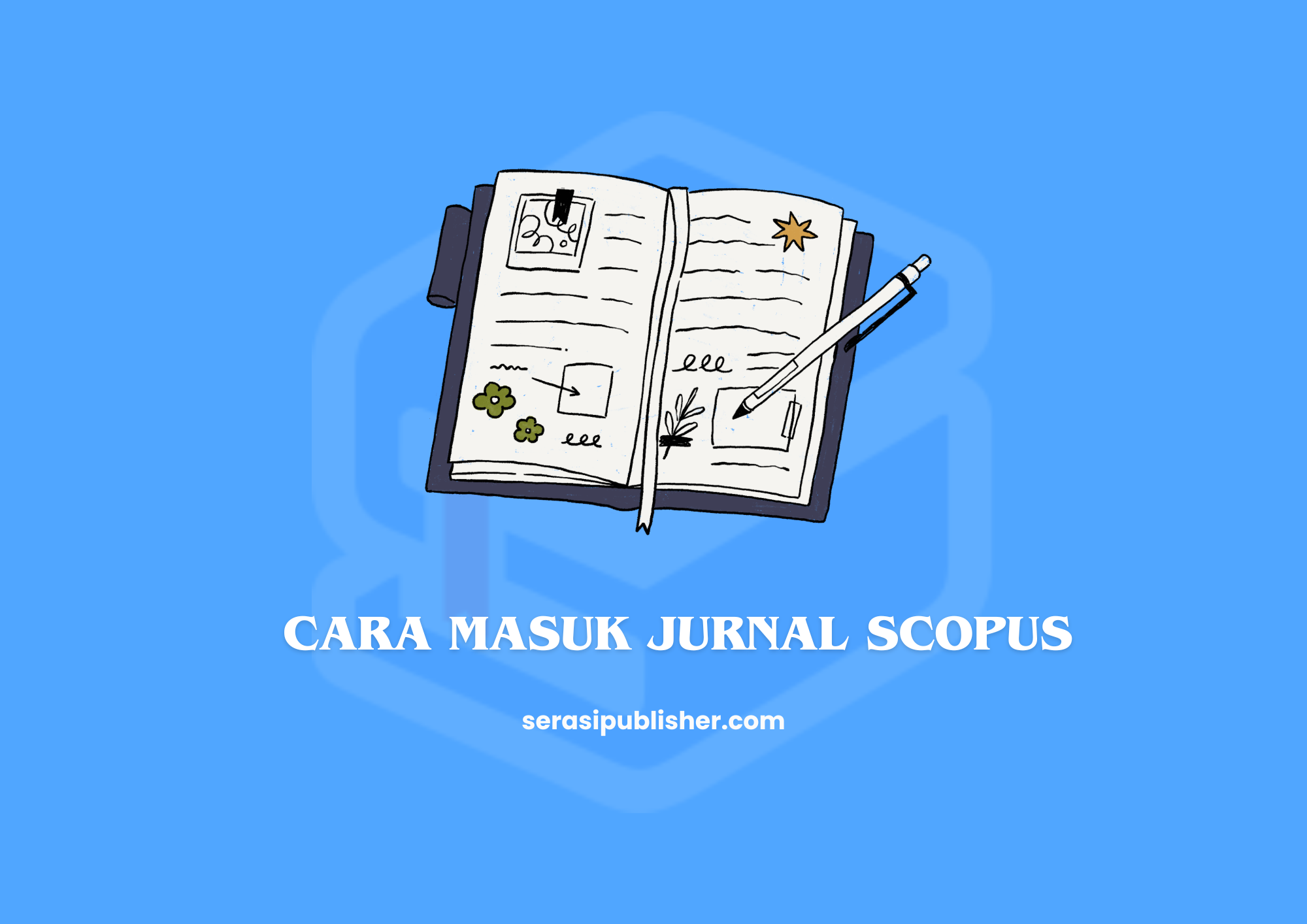 5 Cara Masuk Jurnal Scopus dengan Mudah dan Cepat