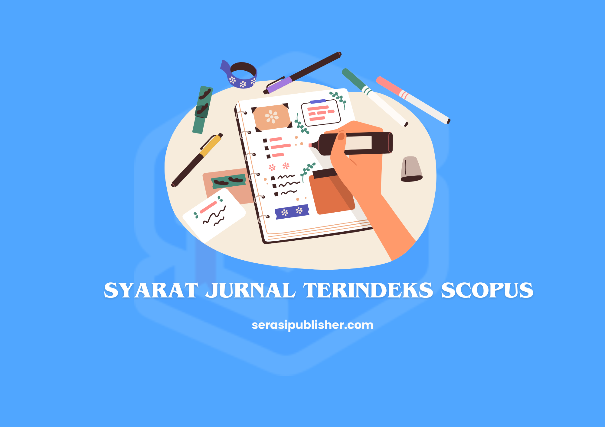 Inilah Syarat dan Manfaat Jurnal Terindeks Scopus