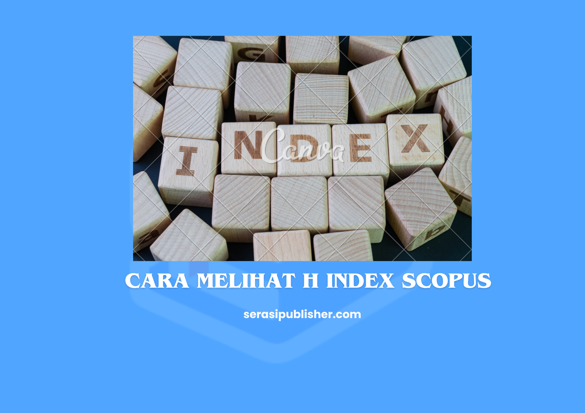 5 Cara Mudah Melihat H Index Scopus