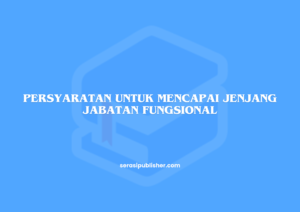 Persyaratan untuk Mencapai Jenjang Jabatan Fungsional (Canva)