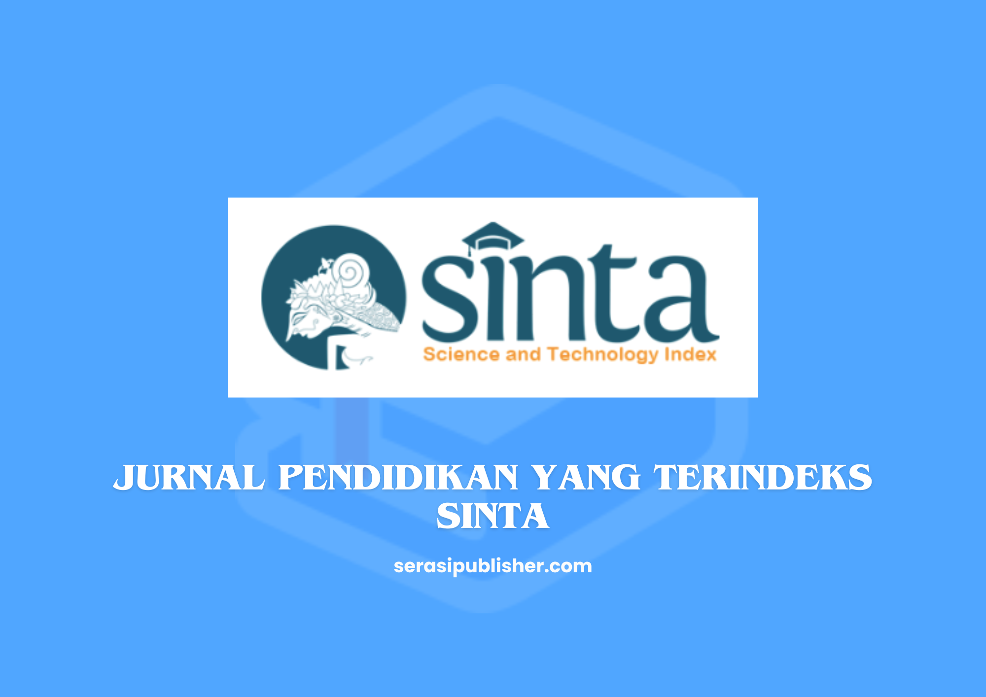 Daftar Jurnal Pendidikan yang Terindeks SINTA