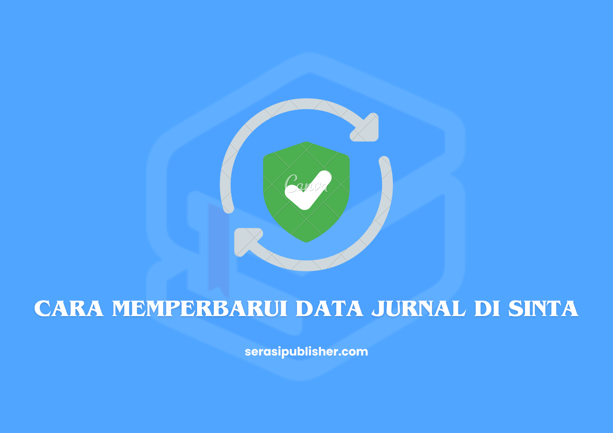 Cara Memperbarui Data Jurnal di SINTA dengan Mudah dan Efektif