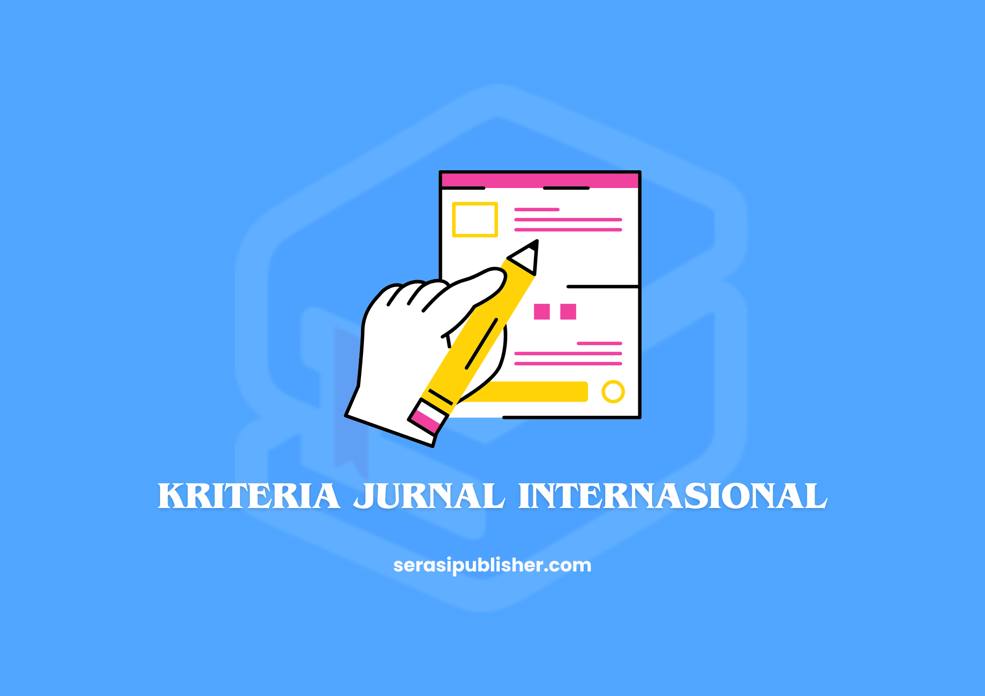 Panduan Lengkap Kriteria Jurnal Internasional