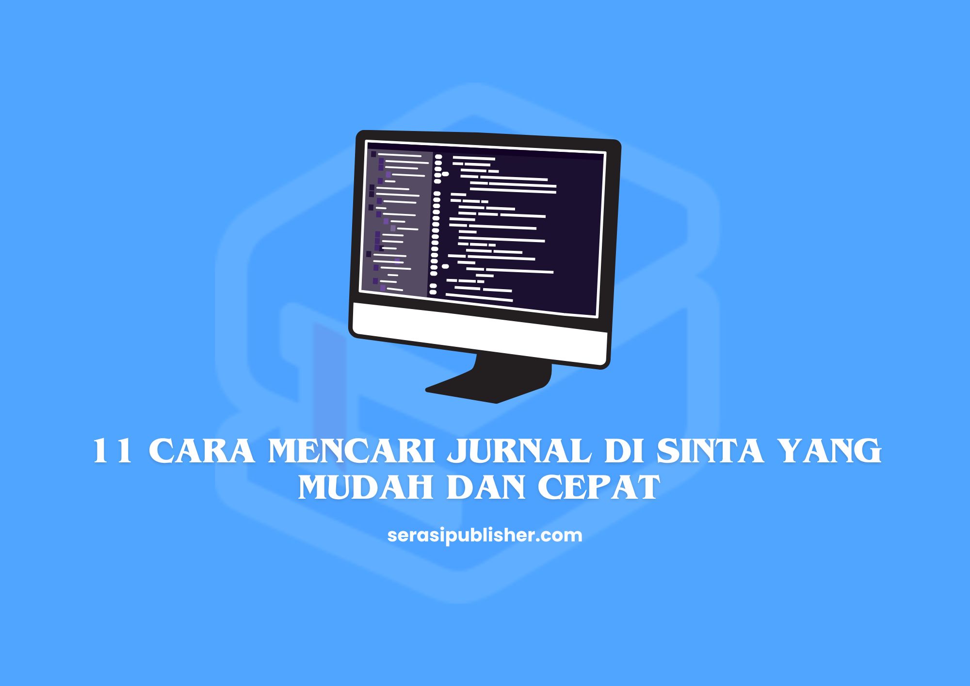 11 Cara Mencari Jurnal di SINTA yang Mudah dan Cepat