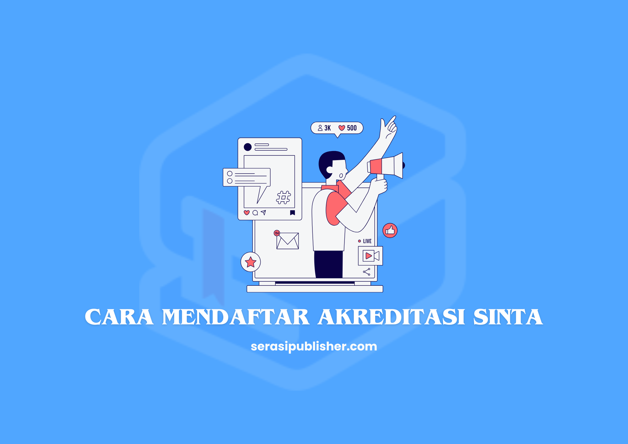 Cara Mendaftar Akreditasi SINTA untuk Jurnal Ilmiah Proses dan Persyaratan Lengkap