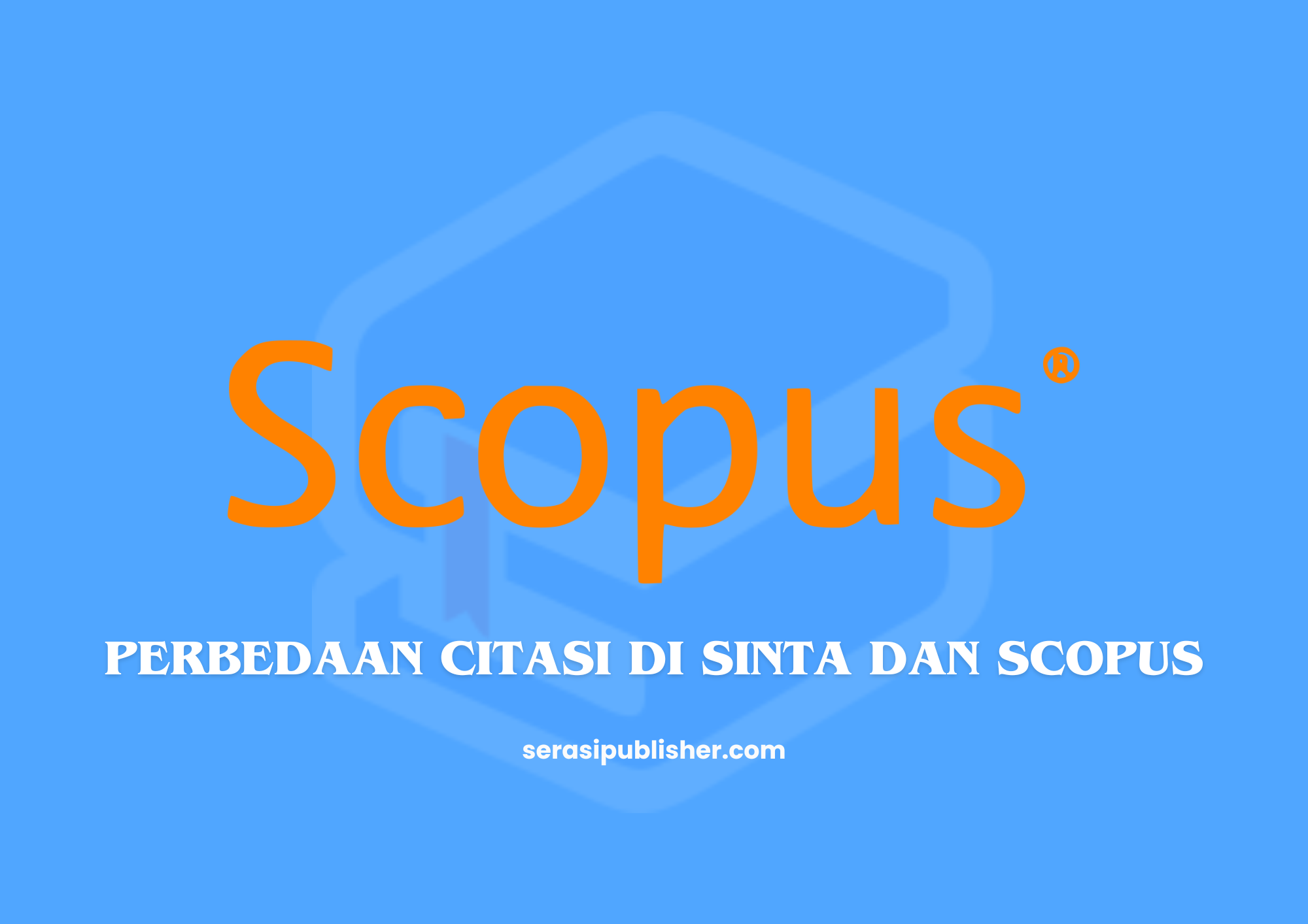 Perbedaan Citasi di SINTA dan Scopus