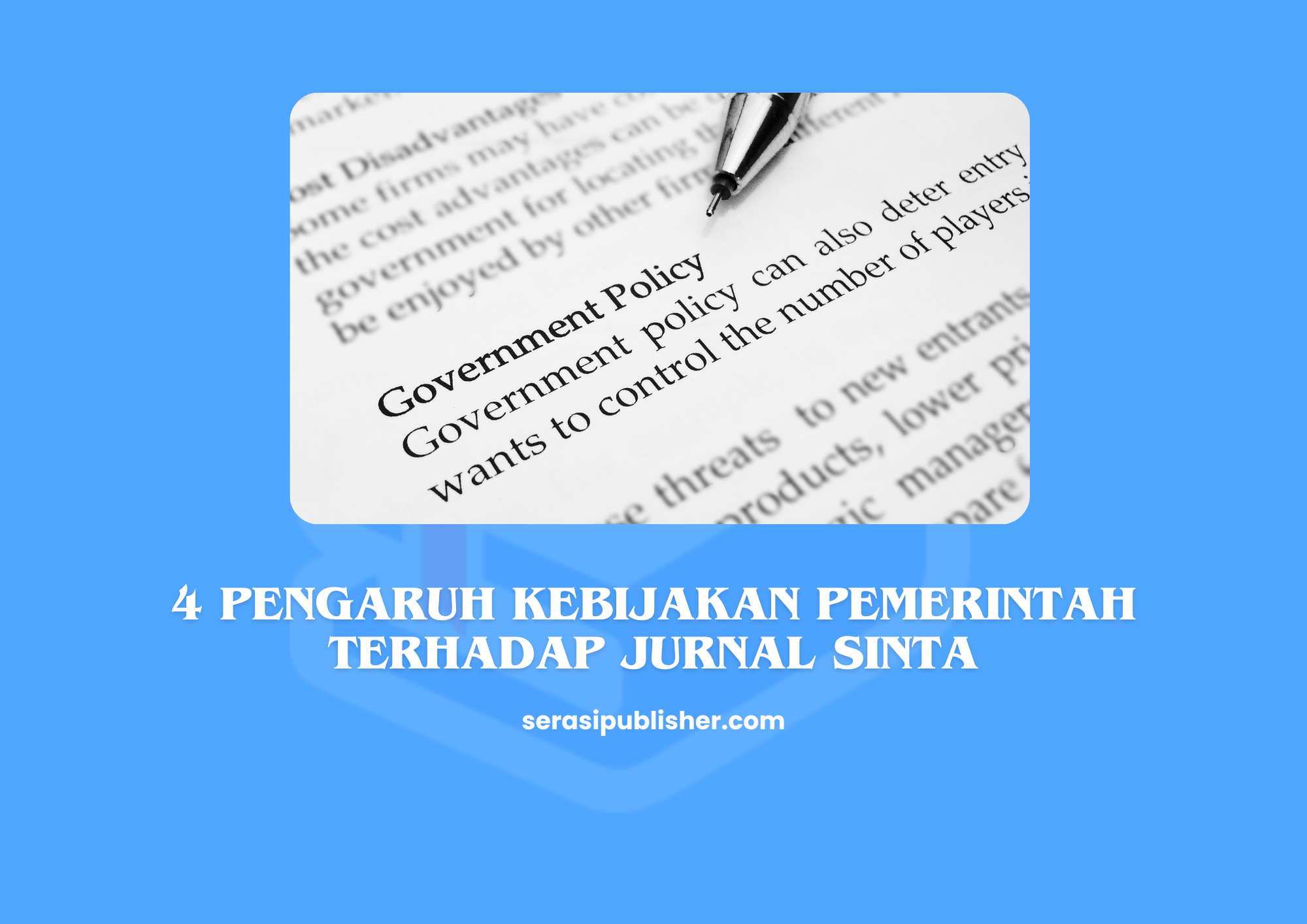 4 Pengaruh kebijakan pemerintah terhadap jurnal SINTA