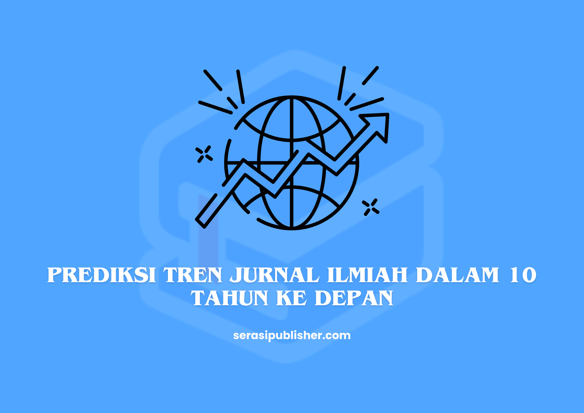 Prediksi Tren Jurnal Ilmiah dalam 10 Tahun ke Depan