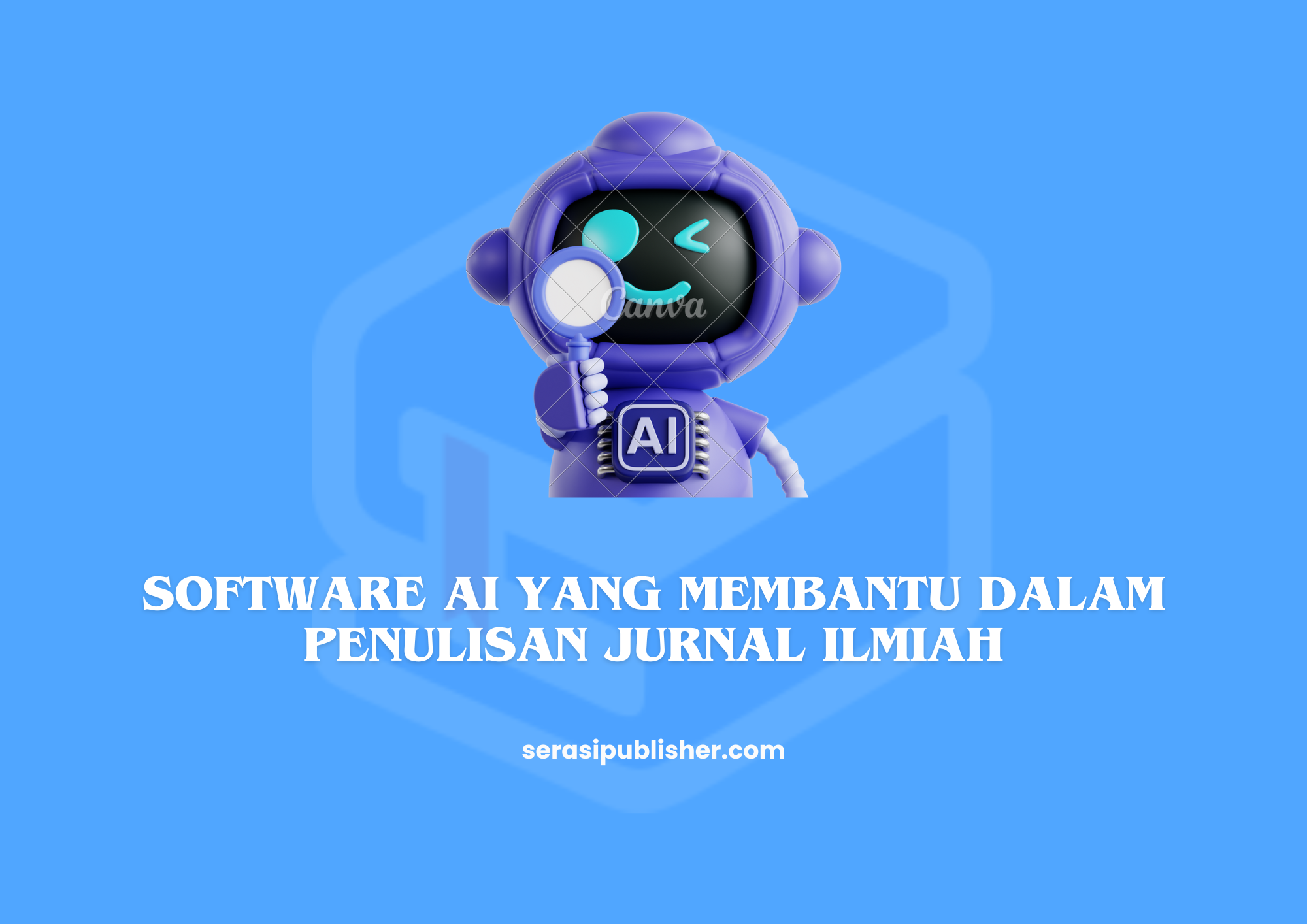 Software AI yang Membantu dalam Penulisan Jurnal Ilmiah