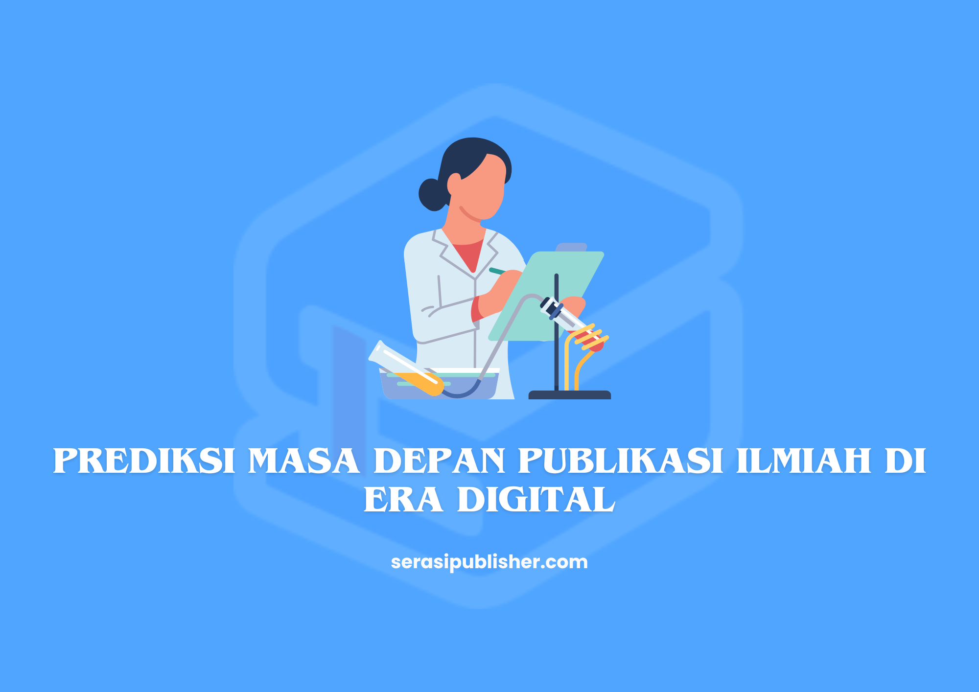 Prediksi Masa Depan Publikasi Ilmiah di Era Digital