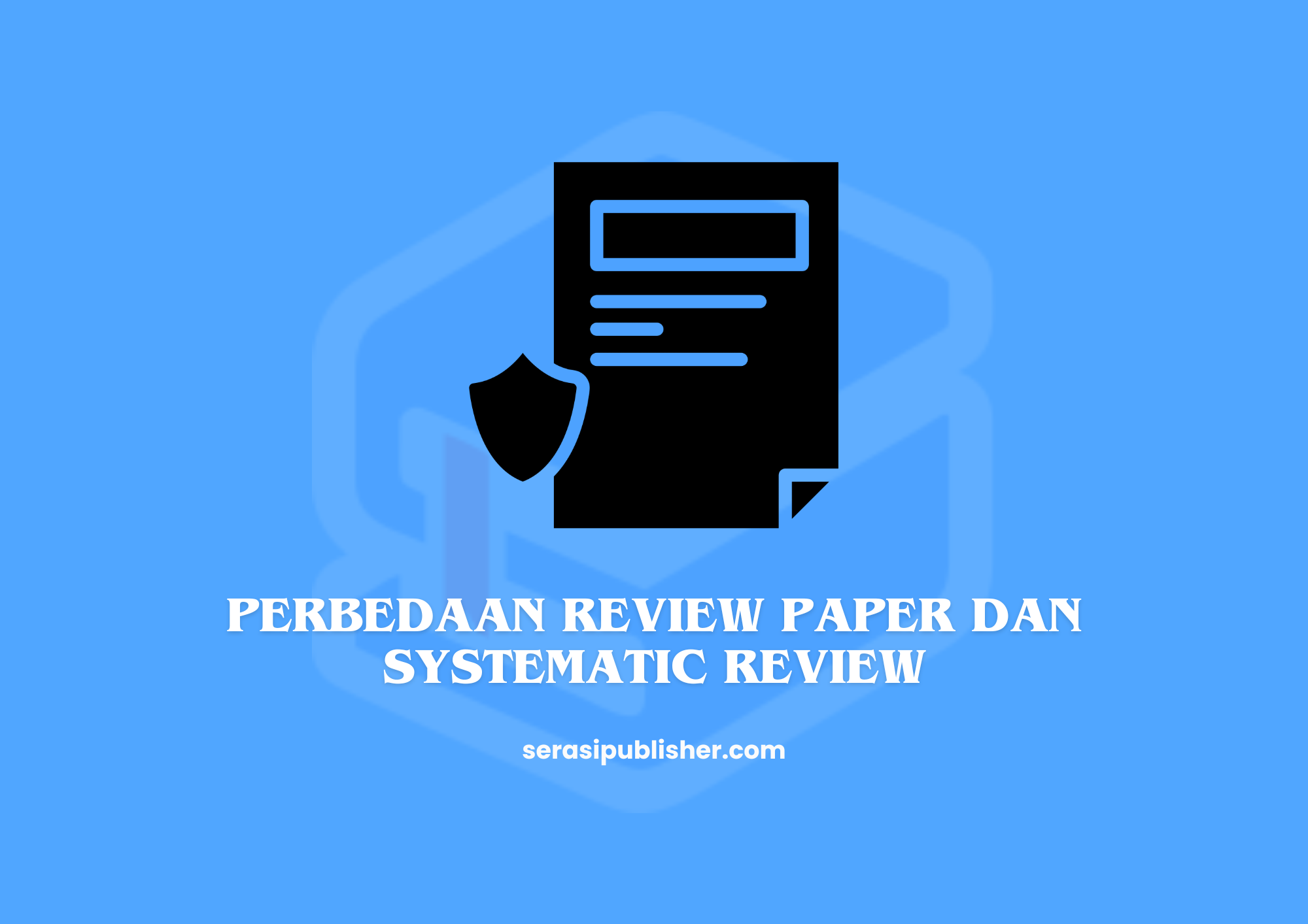 Perbedaan Review Paper dan Systematic Review