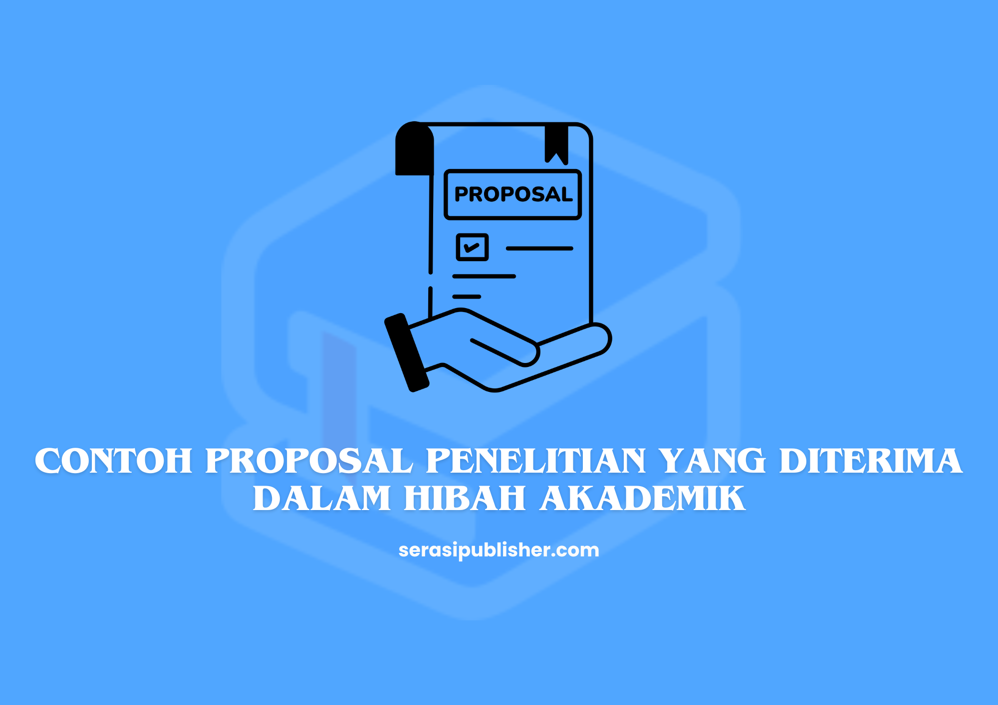 Contoh Proposal Penelitian yang Diterima dalam Hibah Akademik