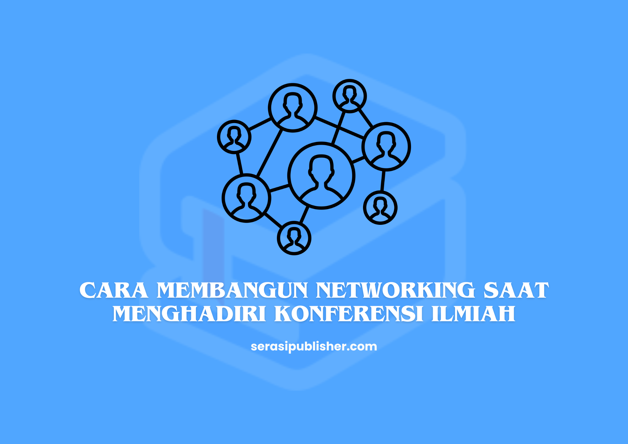 Cara Membangun Networking saat Menghadiri Konferensi Ilmiah