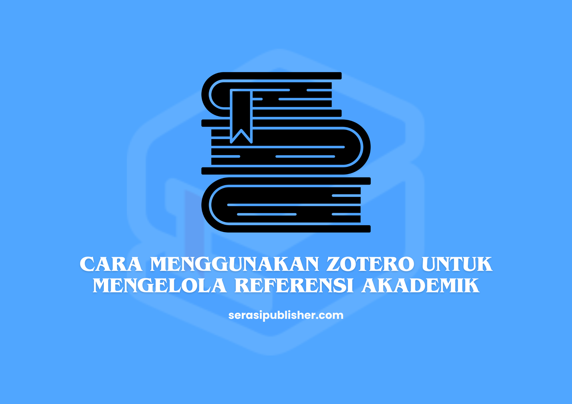 Cara Menggunakan Zotero untuk Mengelola Referensi Akademik