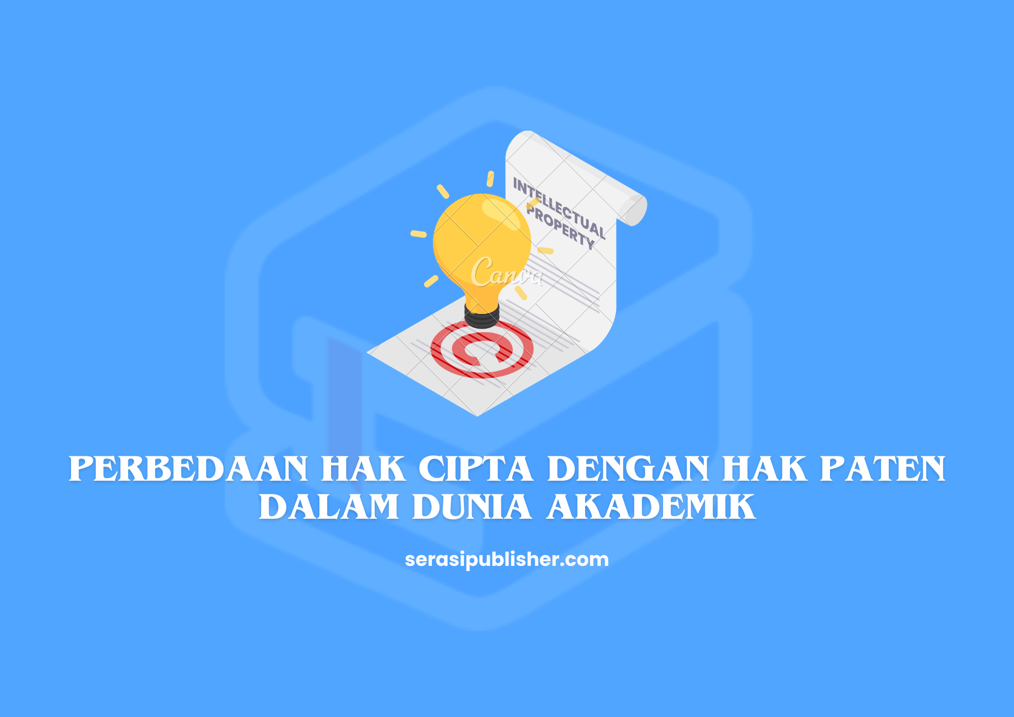 Perbedaan Hak Cipta dengan Hak Paten dalam Dunia Akademik