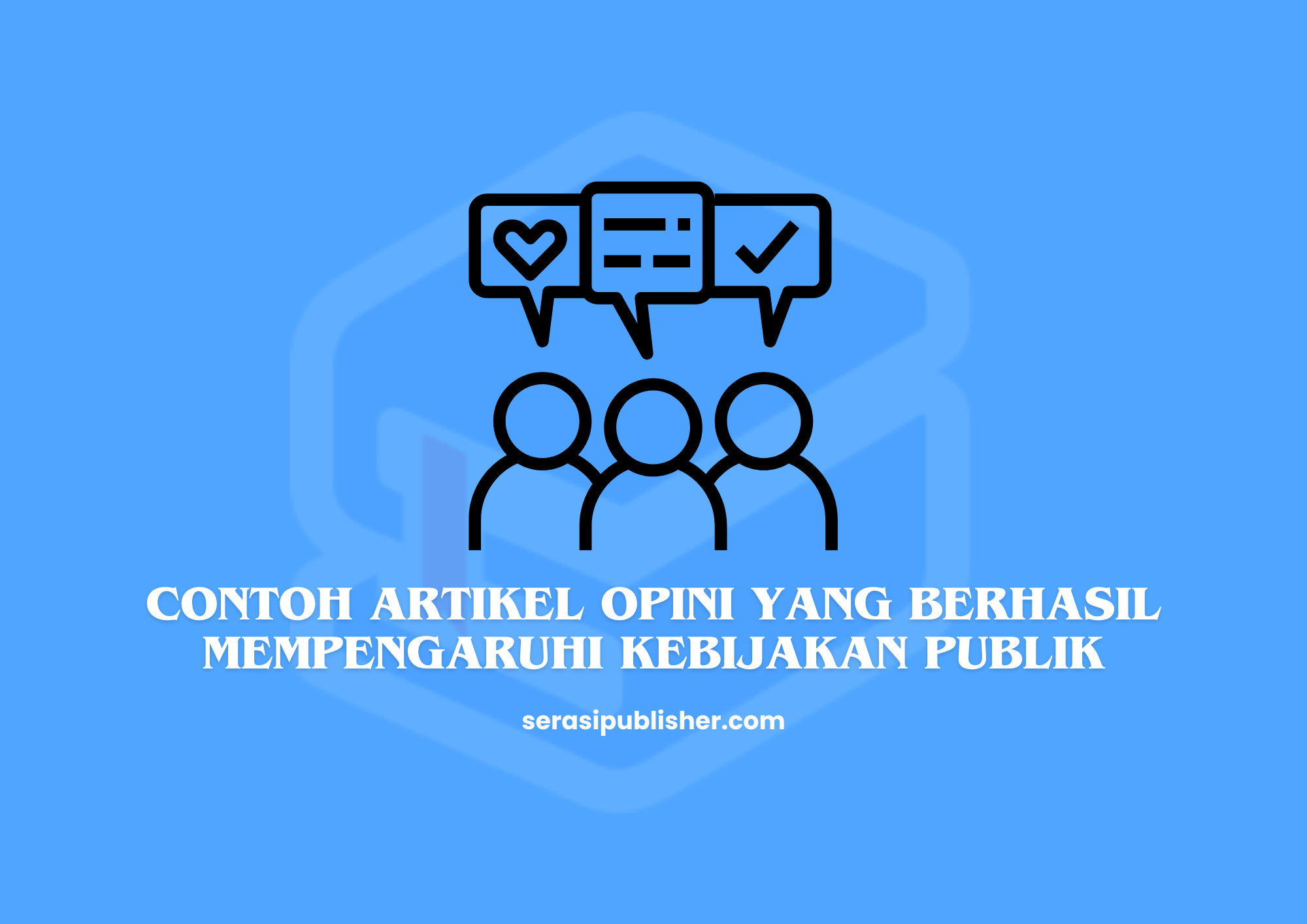 Contoh Artikel Opini yang Berhasil Mempengaruhi Kebijakan Publik